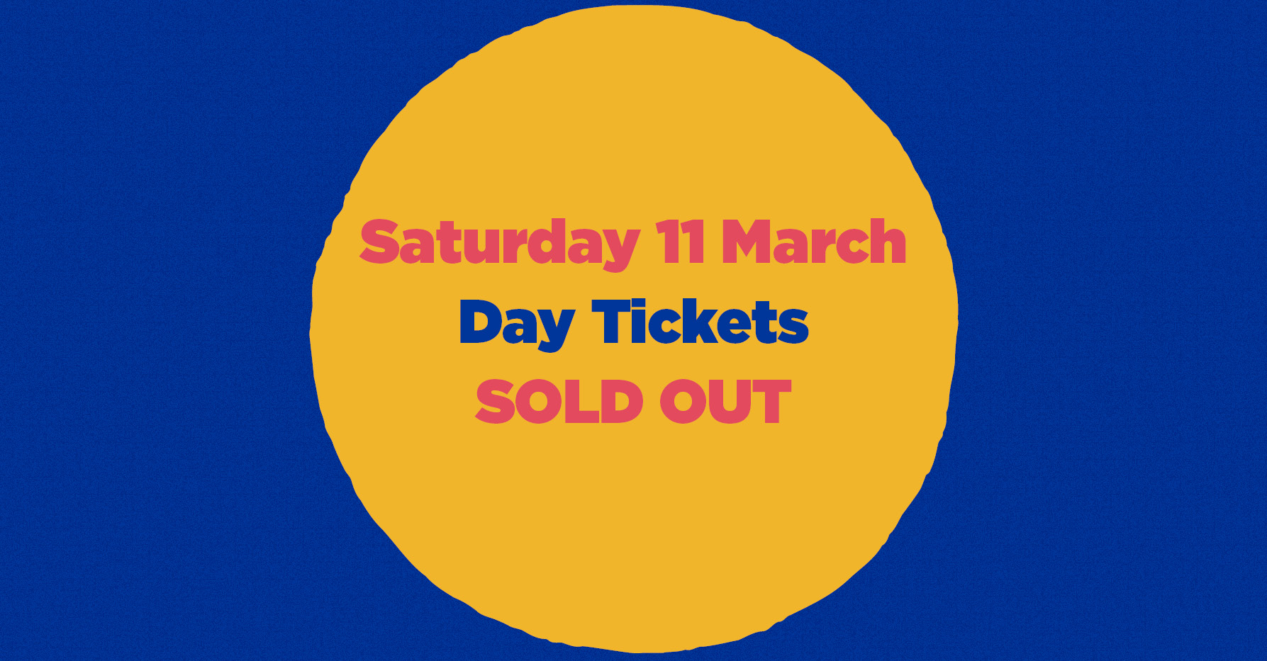 Saturday Sold Out