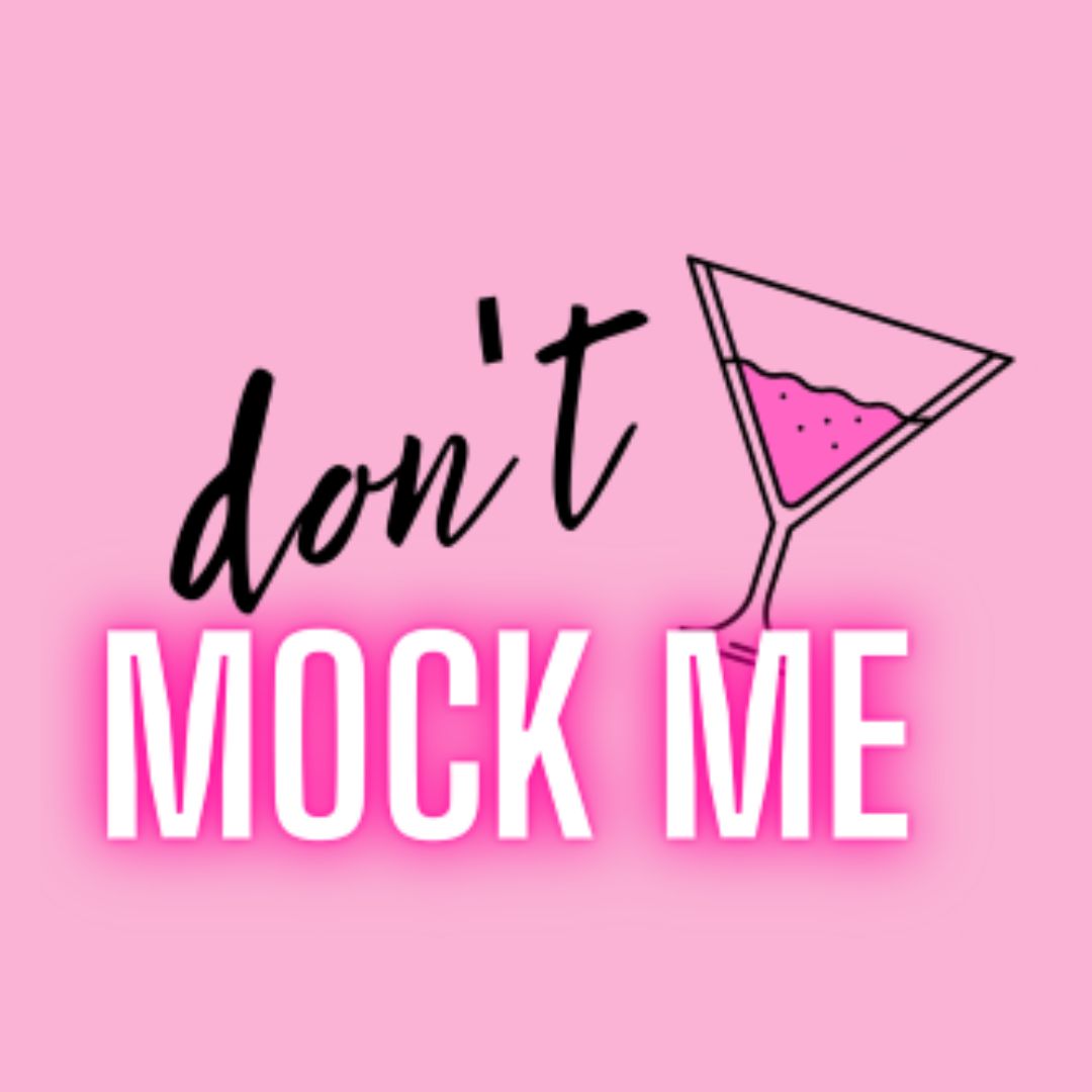 Don't Mock Me 0702